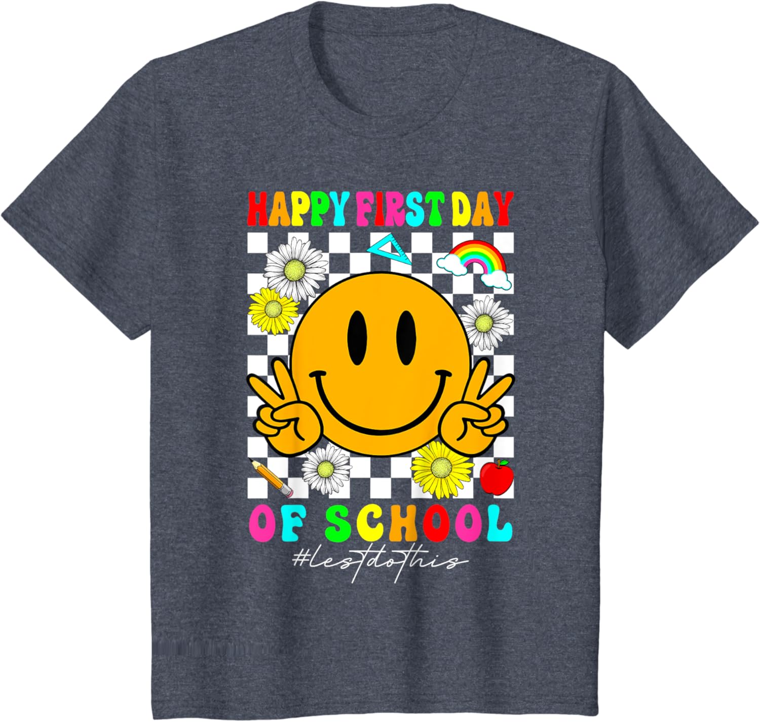 Happy First Day Of School Smile Happy Face Teachers Students T-Shirt