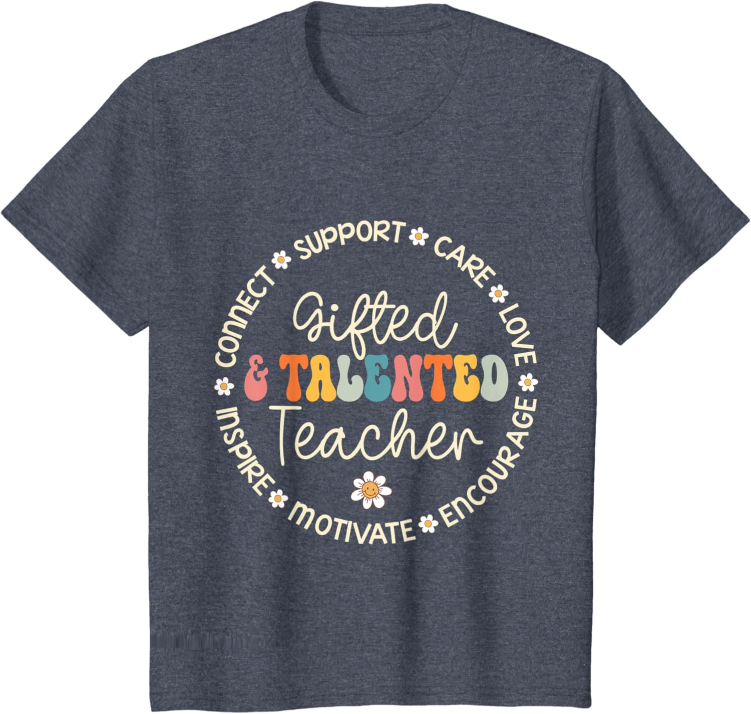 Gifted & Talented Teacher Appreciation Week Back to School T-Shirt