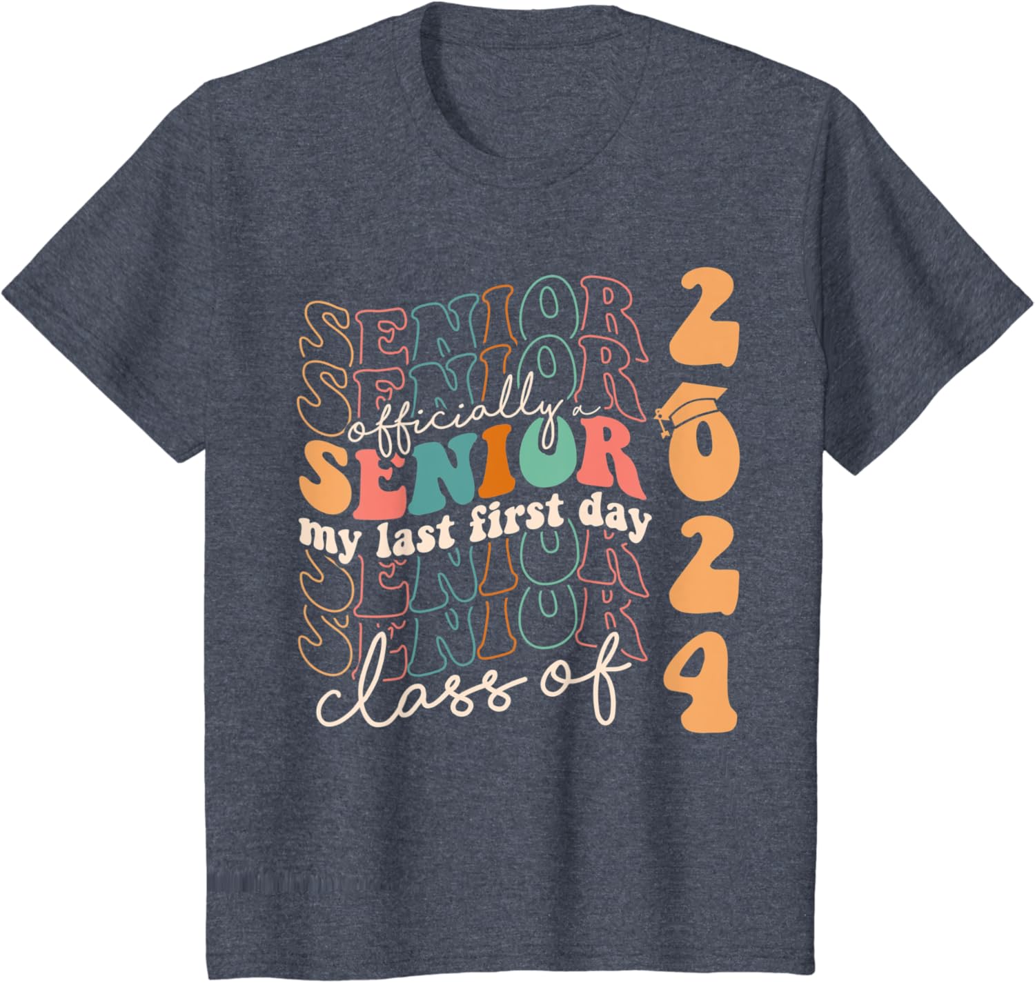 Officially Senior My Last First Day 2024 Graduation Groovy T-Shirt