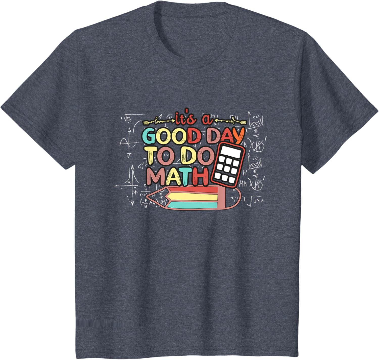 Its A Good Day To Do Math Back To School Teacher Student T-Shirt