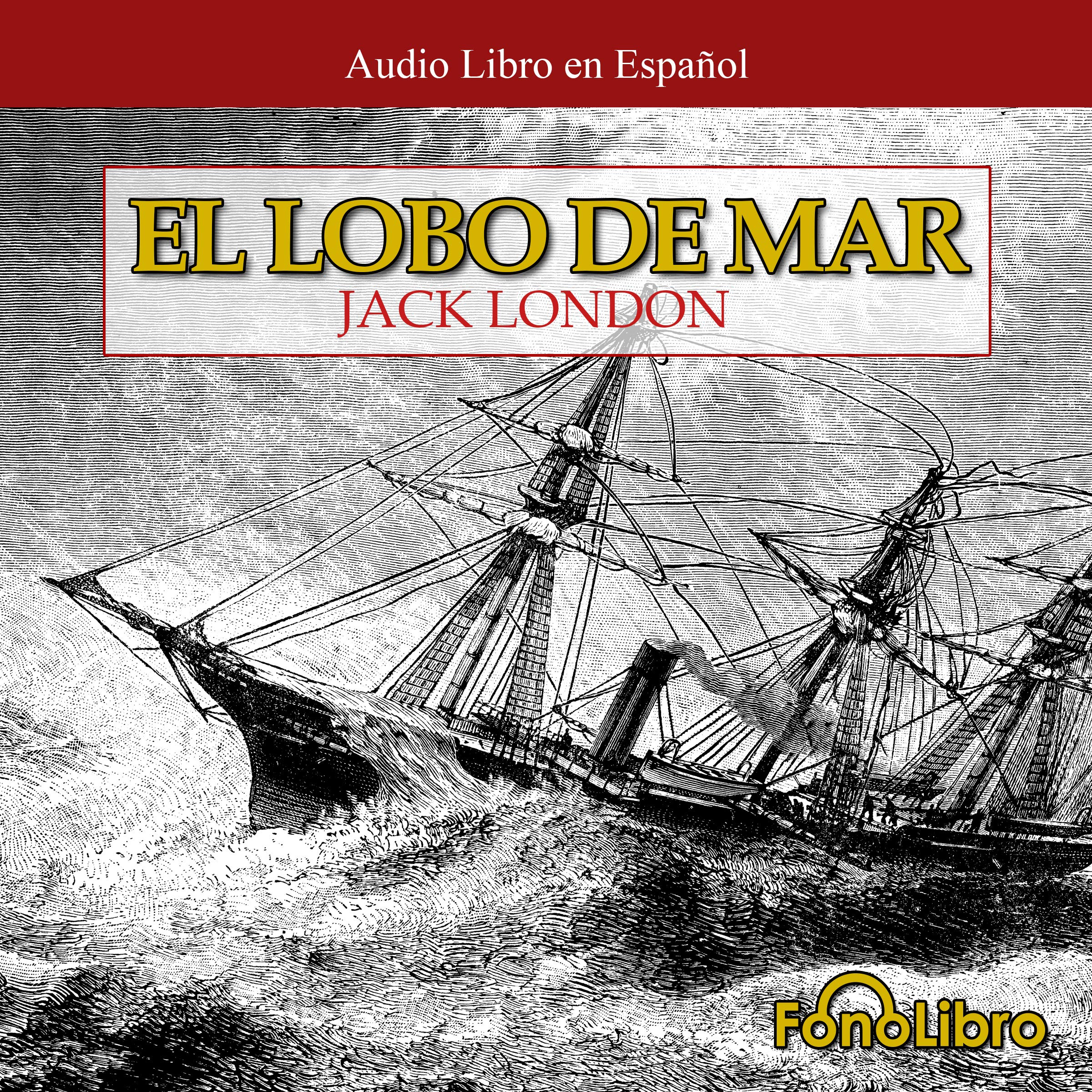 Cover art for El Lobo de Mar [The Sea-Wolf]