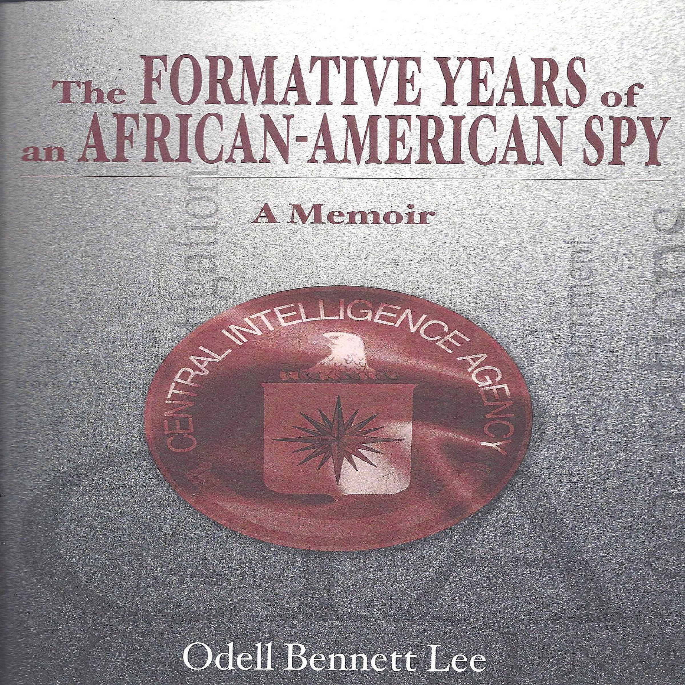 The Formative Years of an African-American Spy