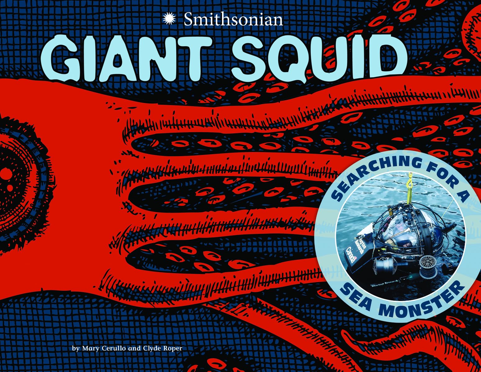 Capstone Press Giant Squid: Searching for a Sea Monster (Smithsonian) Paperback – December 31, 2011