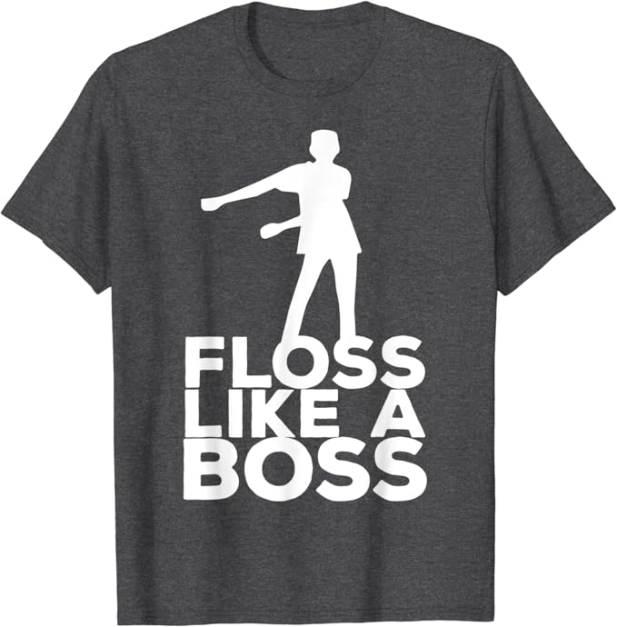 Floss like a boss t shirt Clearance
