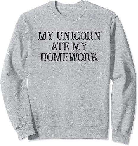 My unicorn ate my homework sweatshirt 02 picture