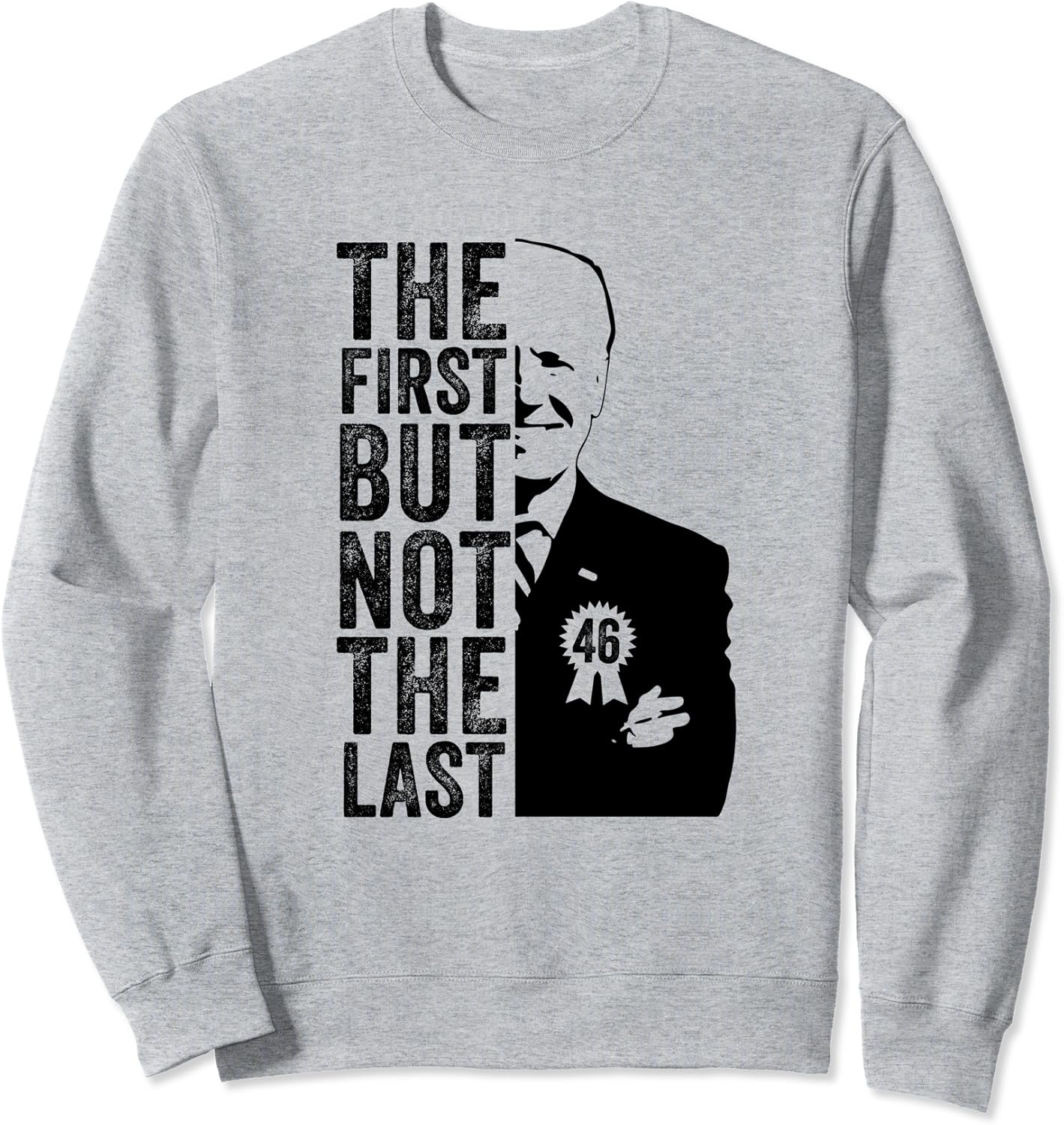 The first but not the last sweatshirt Clearance