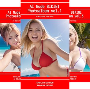 Amazon.co.jp: AI Nude BIKINI Photoalbum Vol.004 (English Edition by AI