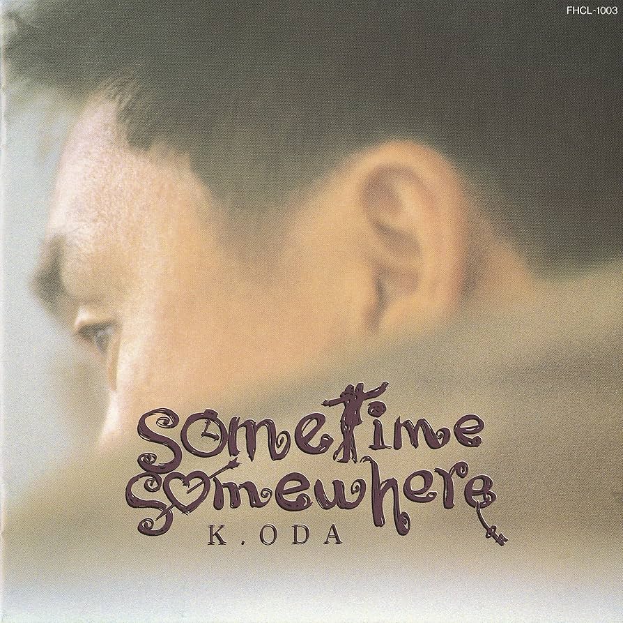 Amazon.co.jp: Sometime Somewhere - 小田和正: ミュージック