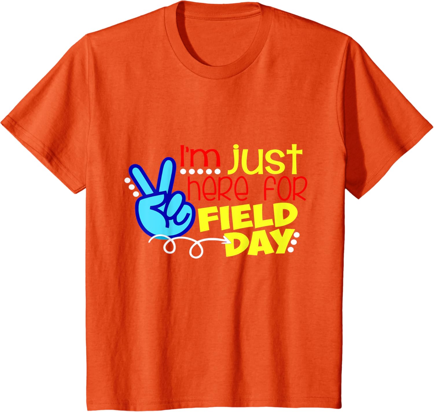 Field Day Shirt Last Day School Just Here for Field Day Kids T-Shirt