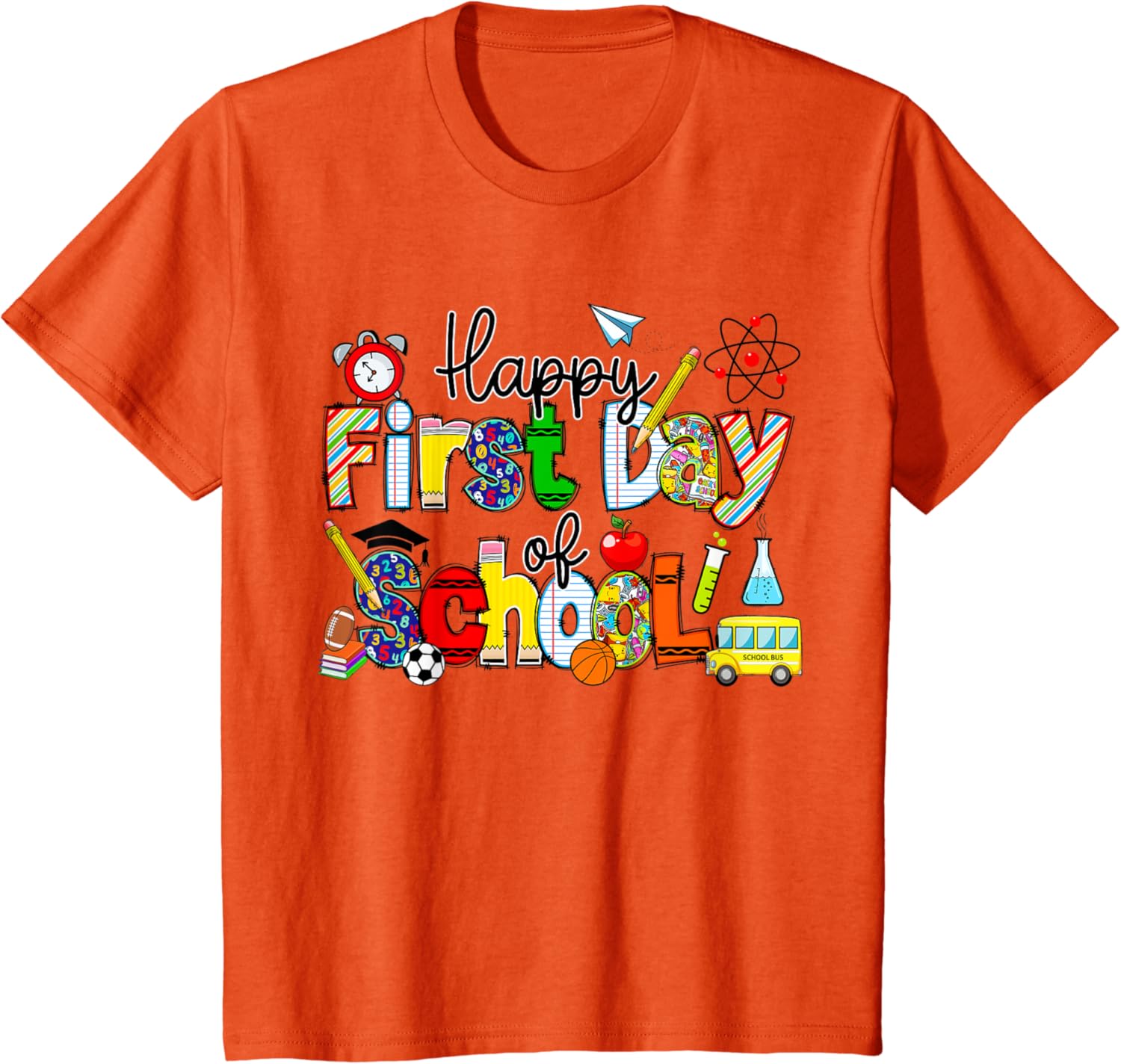 Happy First Day Of School Teachers Students Back To School T-Shirt