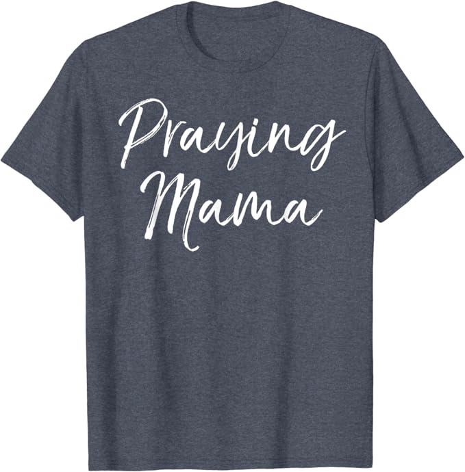 Praying mama shirt Clearance