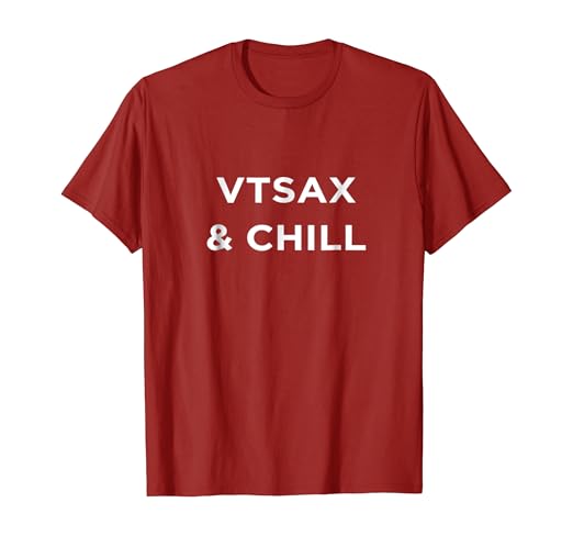 Amazon Com Vtsax Chill Financial Independence Tee Clothing