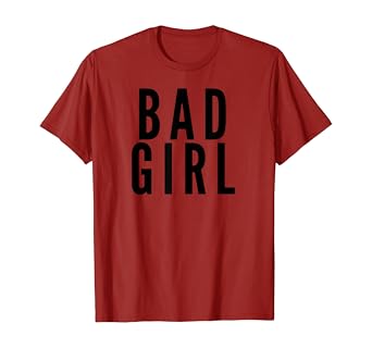 Bad girl shirt Clearance