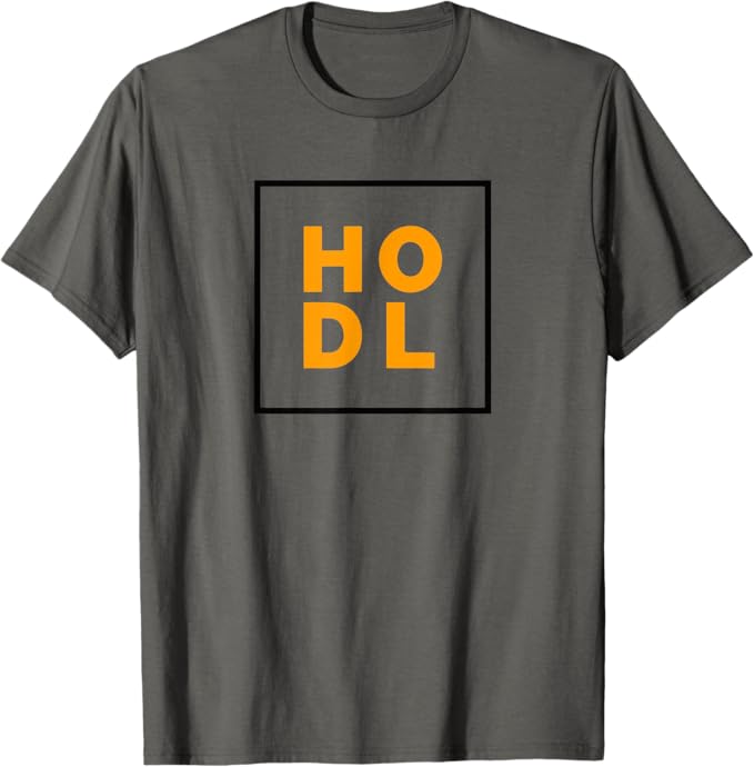 Hodl - Bitcoin Cryptocurrency Blockchain T-Shirt