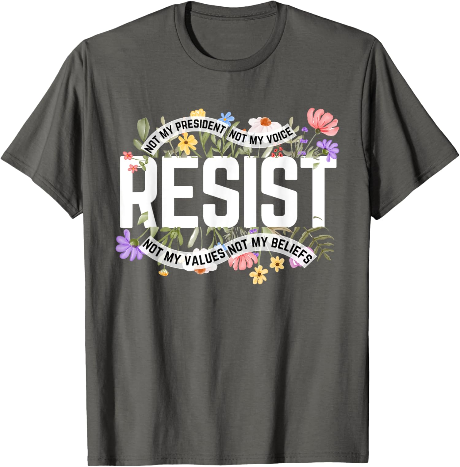 Anti Trump Floral Resist Not My President America US Unisex T-Shirt - Picture 4 of 11