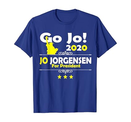 Amazon Com Liberty Jo Jorgensen For President 2020 Go Jo T Shirt Clothing