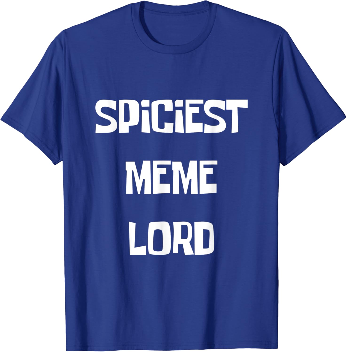 Amazon Com Spiciest Meme Lord Shirt Clothing Shoes Jewelry Amazon Com Spiciest Meme Lord Shirt Clothing Shoes Jewelry