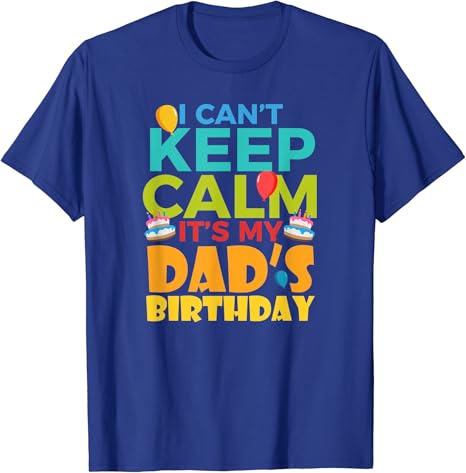 Happy birthday dad shirt Clearance