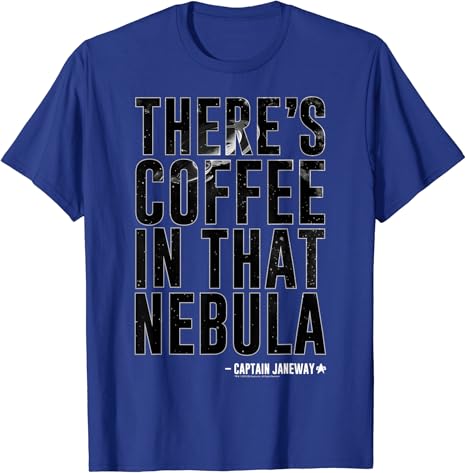There's coffee in that nebula shirt Clearance