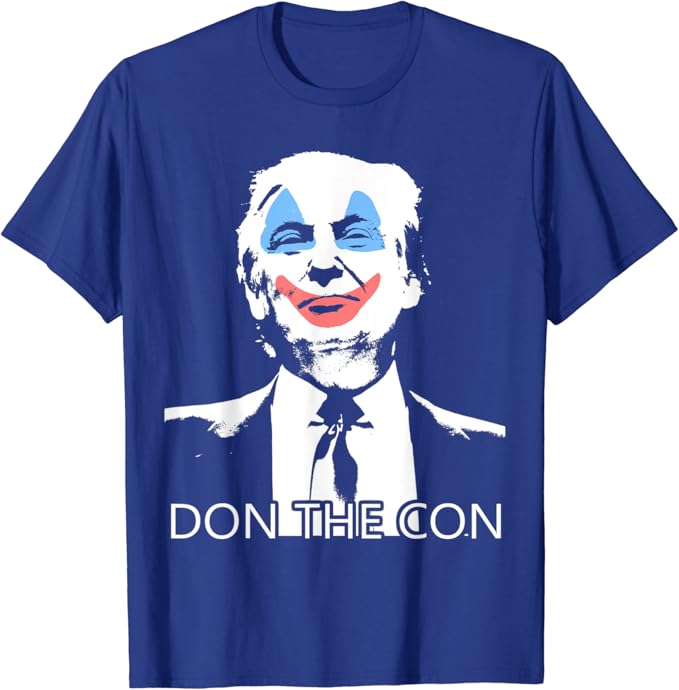 Don the con t shirt Clearance