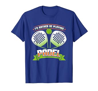Amazon.com: I d Más Bien Be Reproducción Padel T Shirt ...