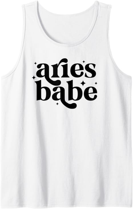 Aries Babe Aries Zodiac Sign Aries Horoscope Tank Top