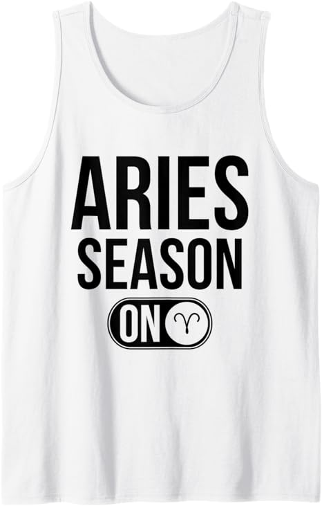 Aries Season On - Astrology Zodiac Sign Tank Top