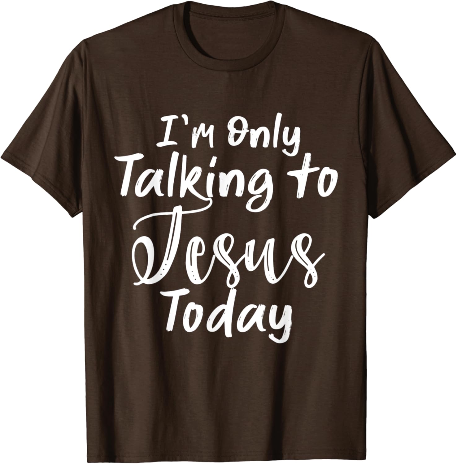 I am only talking to jesus today shirt Clearance