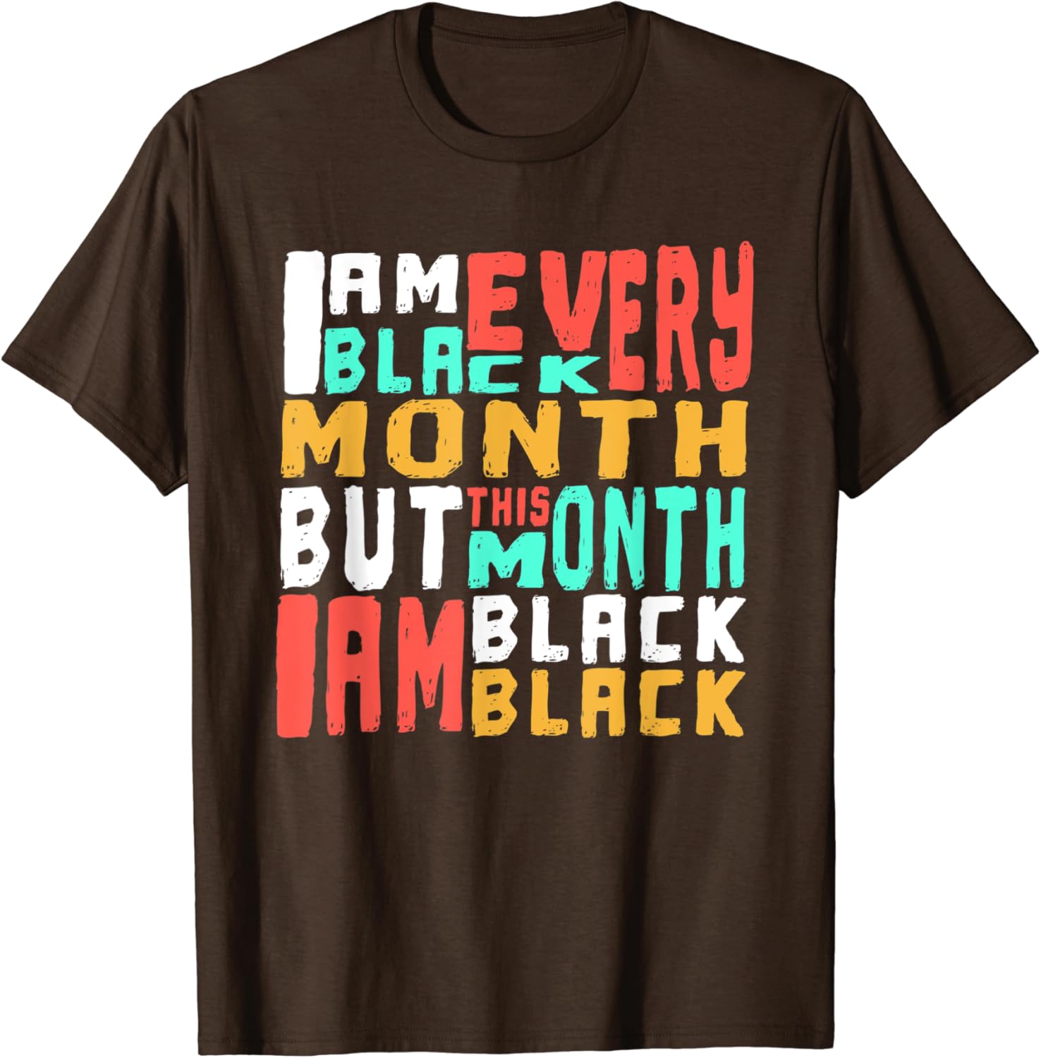 I am black every month shirt Clearance