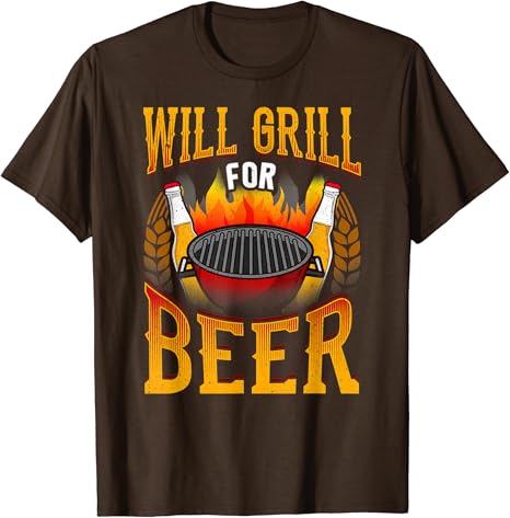 Will Grill For Beer T-Shirt