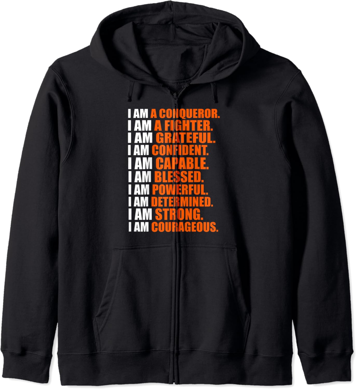 Motivational Affirmation Motivation Gift Zip Hoodie