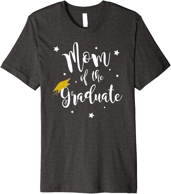 Mother of graduate shirt Clearance