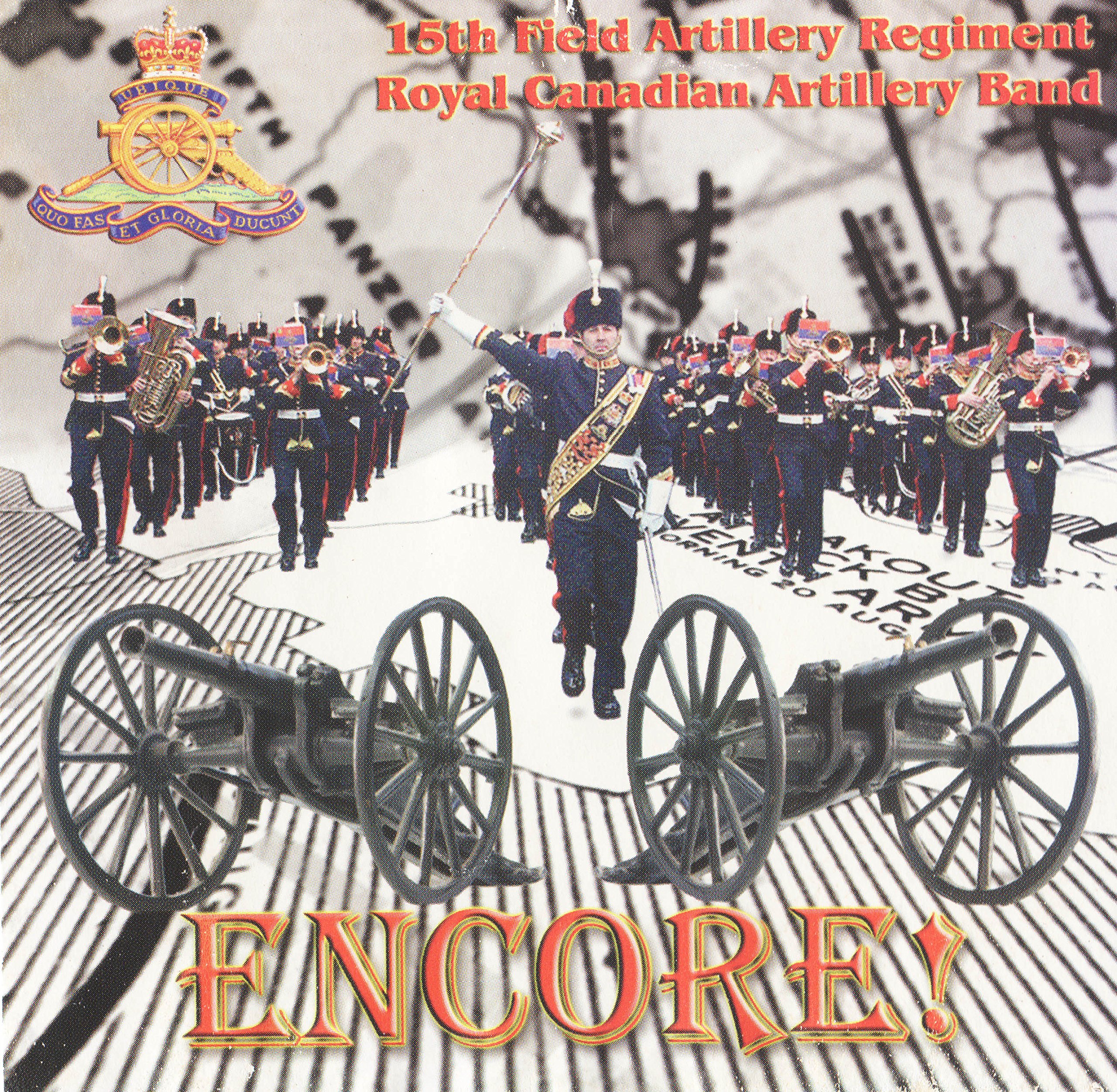 Encore [Audio CD] Fifteenp Field Artillery Regiment