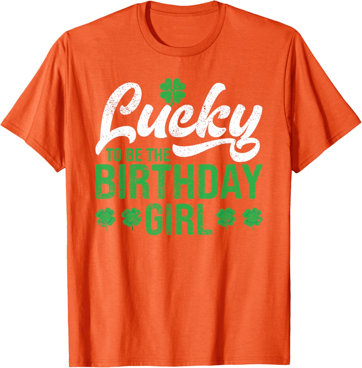 Lucky To Be The Birthday Girl Saint Patricks Day Unisex T-Shirt - Picture 7 of 10