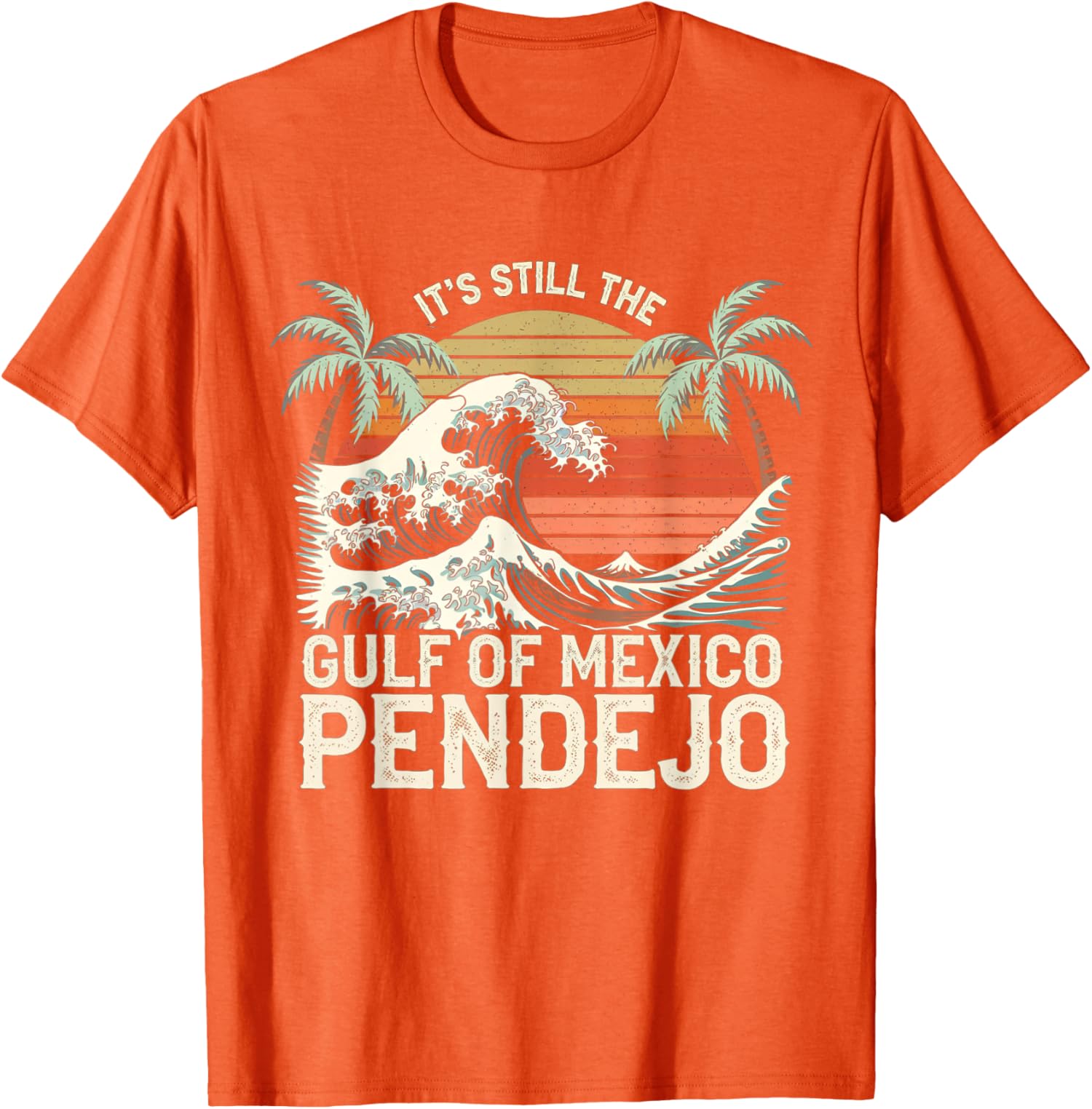 Its Still The Gulf Of Mexico Beach Funny Spanish Love Unisex T-Shirt - Bild 7 von 10