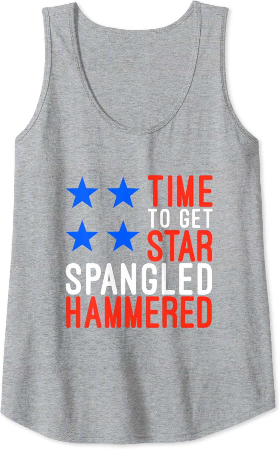 Funny Time To Get Star Spangled Hammered American Flag Tank Top