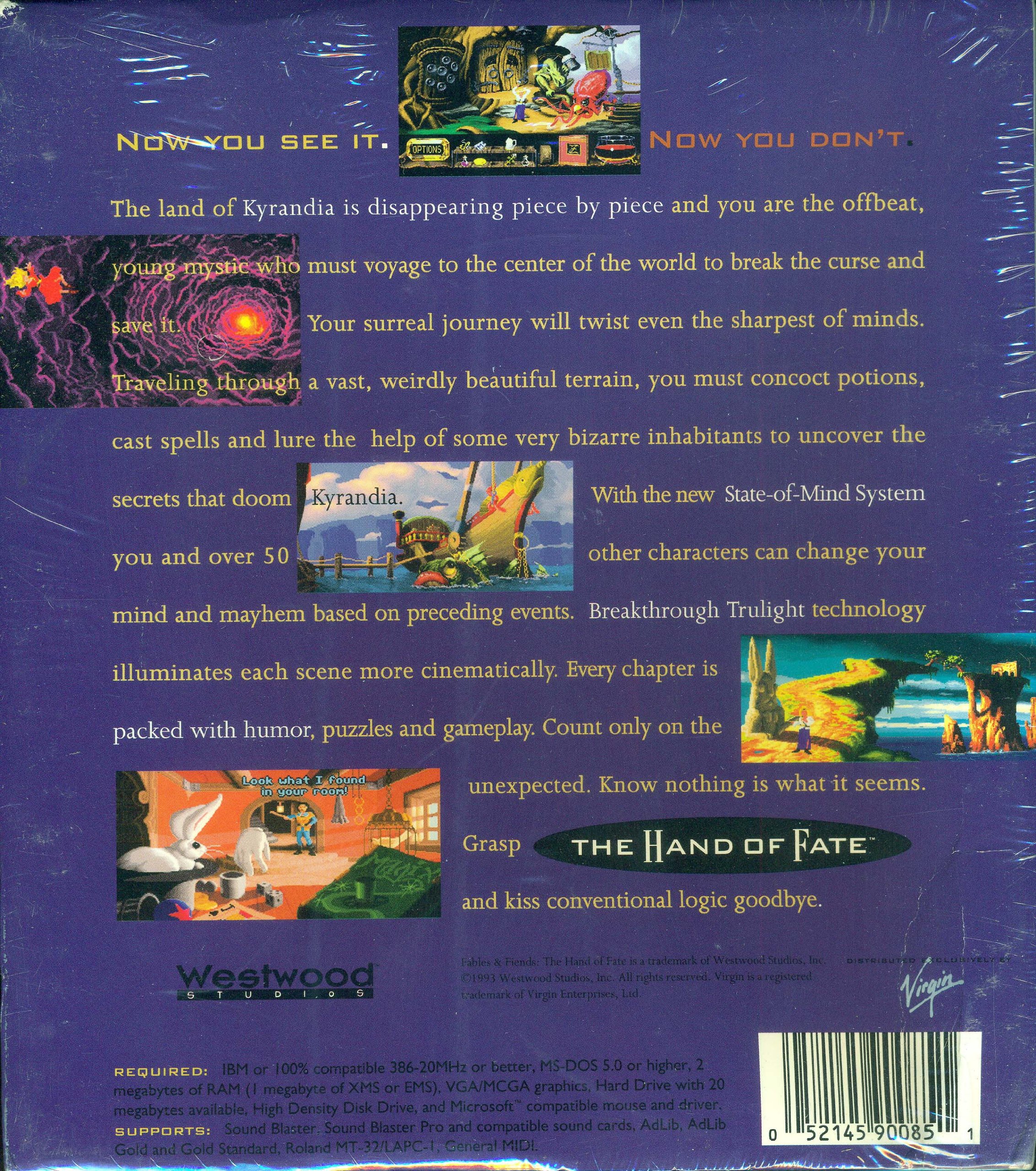 A wonderful but unfortunately mostly forgotten game series. The legend of Kyrandia book 1,2 and 3 are definitely worth playing