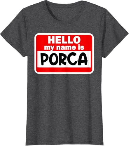 Miniatura 5 de Porca Hello Hi My Name Is Tshirt Name On Custom T-Shirt
