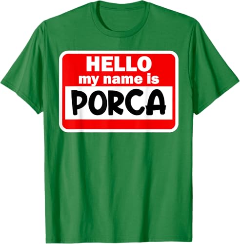 Miniatura 4 de Porca Hello Hi My Name Is Tshirt Name On Custom T-Shirt