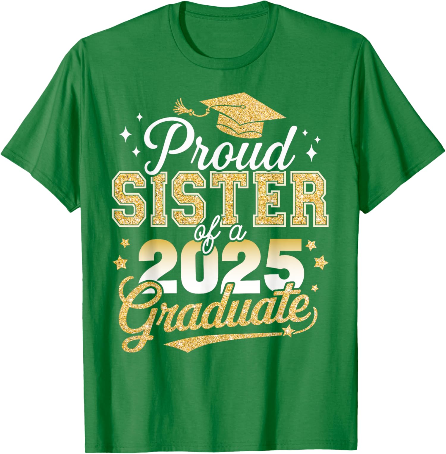 Proud Sister of a Class of 2025 Graduate Senior Unisex T-Shirt - Picture 5 of 12