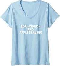Womens Pork Chops and Apple Sauce - Pork Chopsh and Apple Shaushe V-Neck...