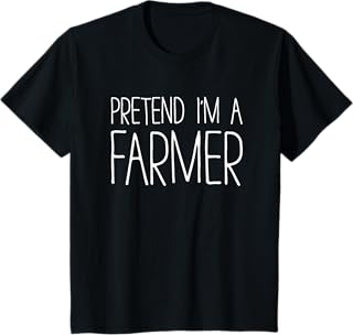 Pretend I'm A Farmer Shirt Adult Kids Men Women Costume T-Shirt