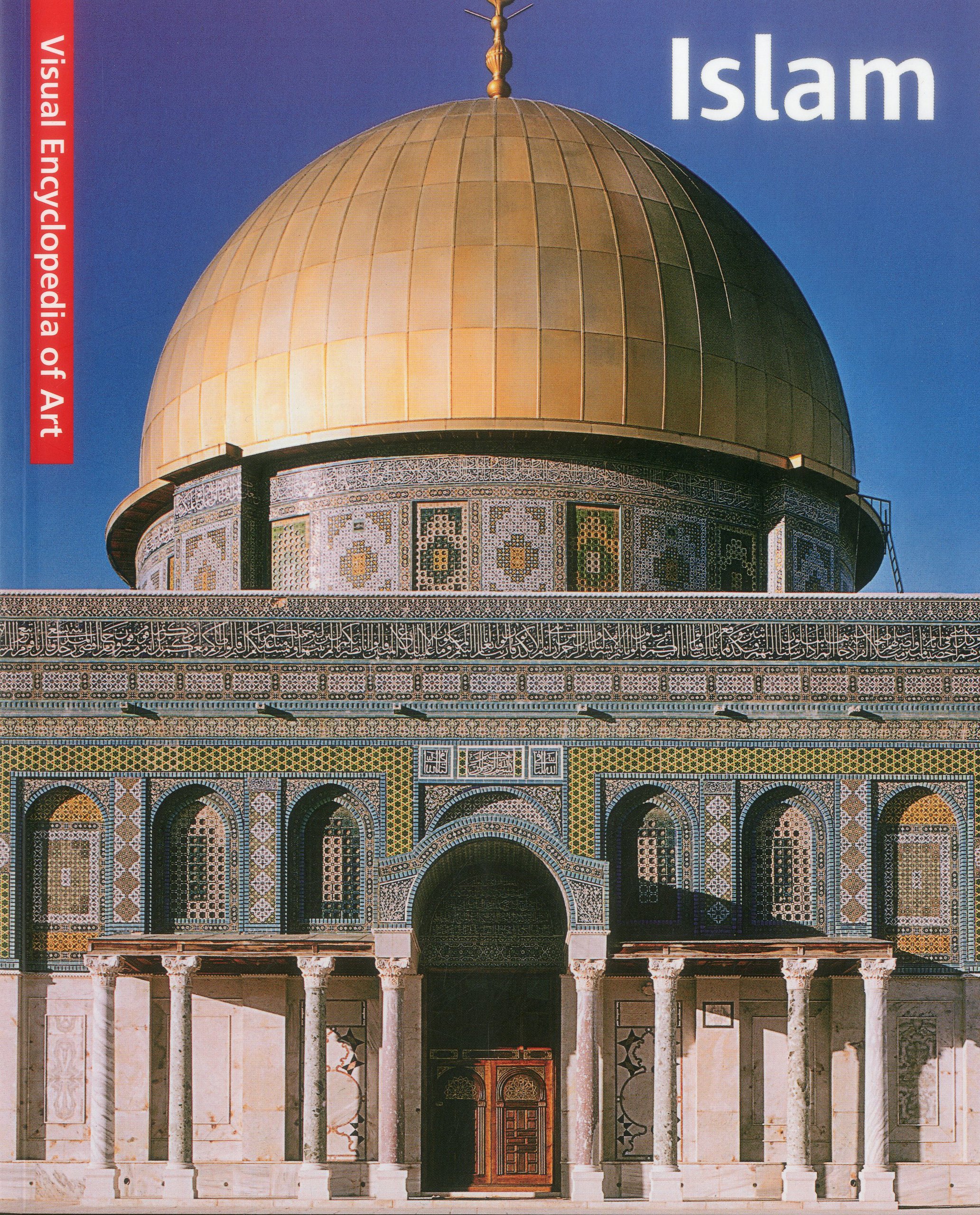 Islam (Visual Encyclopedia of Art) Paperback – Import, 16 August 2012