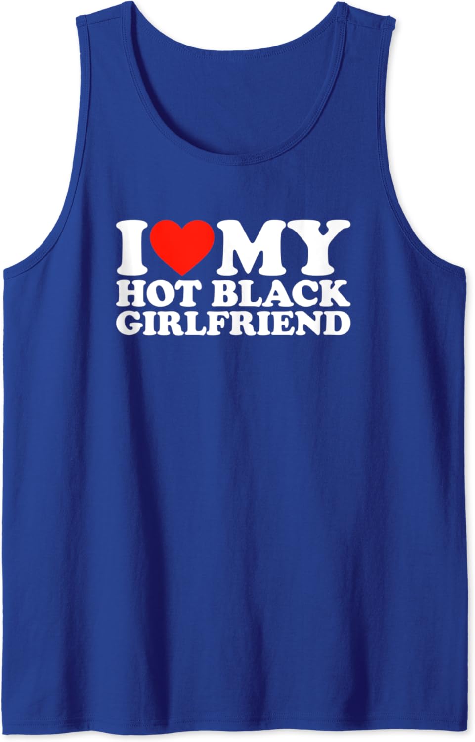 Amazon I Love My Hot Girlfriend I