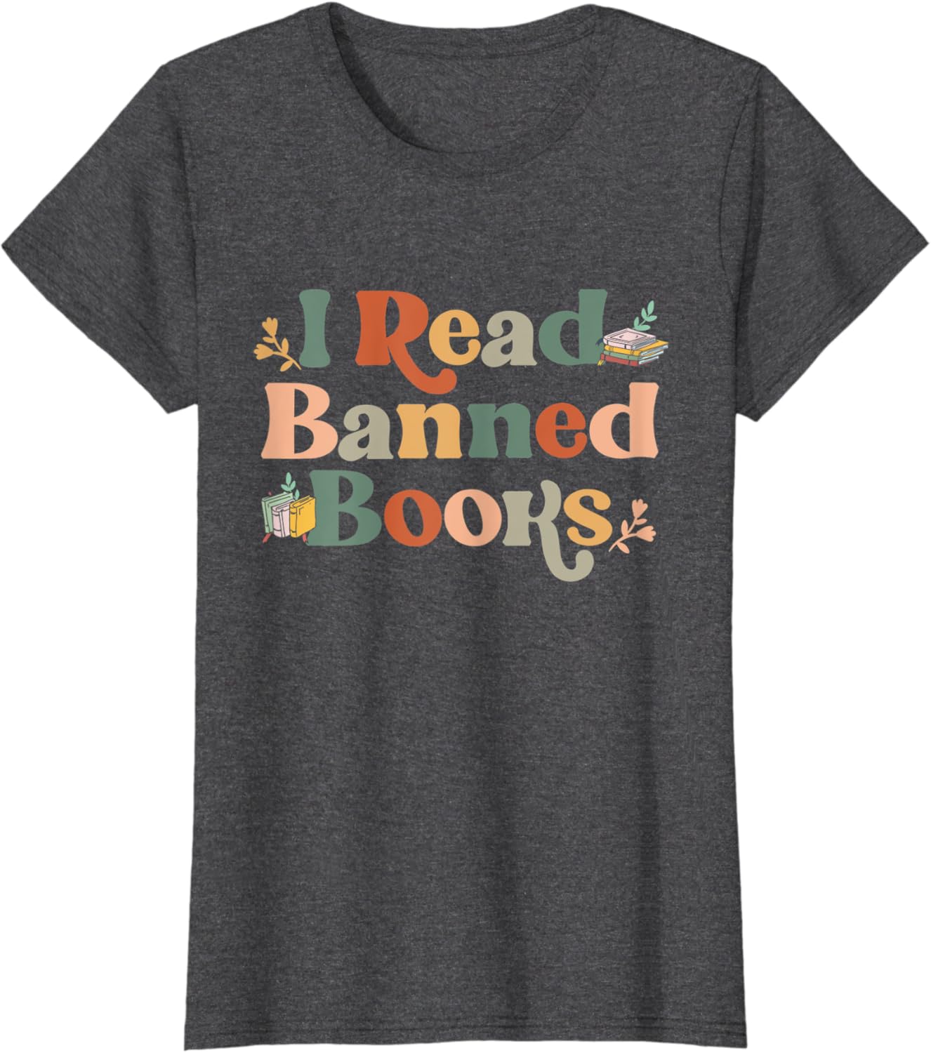 I Read Banned Books Week Librarian Freadom Reader Nerd Men T-Shirt