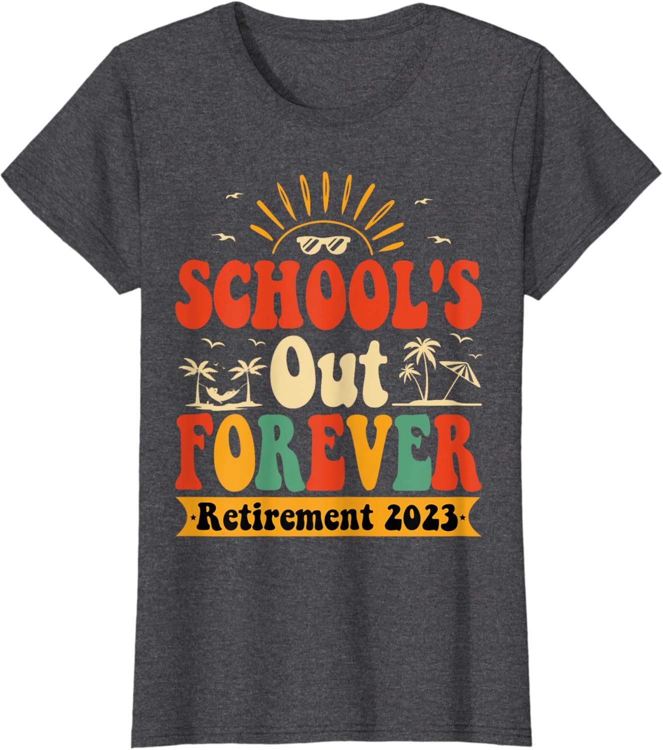 Groovy School's Out Forever Retired Teacher Retirement 2023 T-Shirt