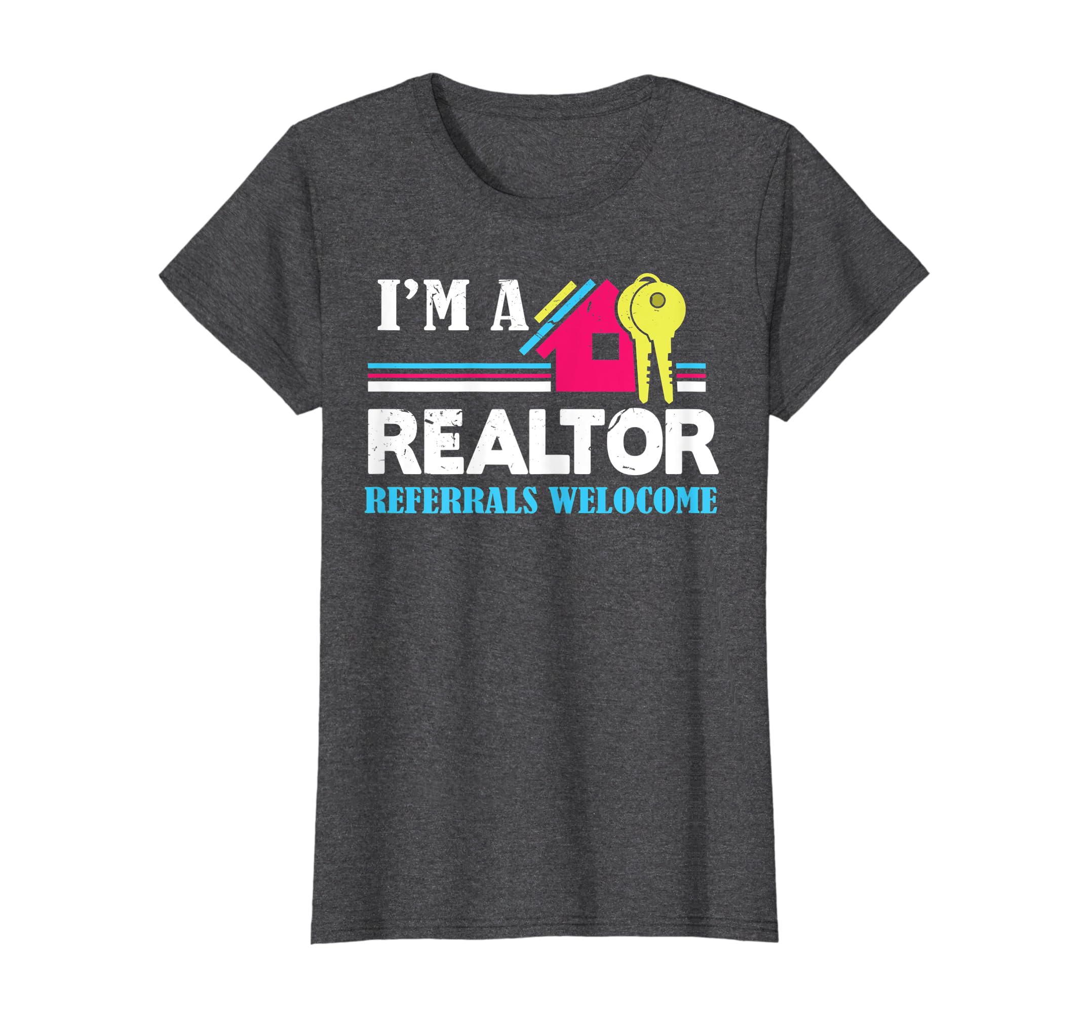 Real Estate Agent Gift T Shirt Im A Realtor Funny Gift Tee Teehay