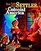 Your Life as a Settler in Colonial America (The Way It Was)