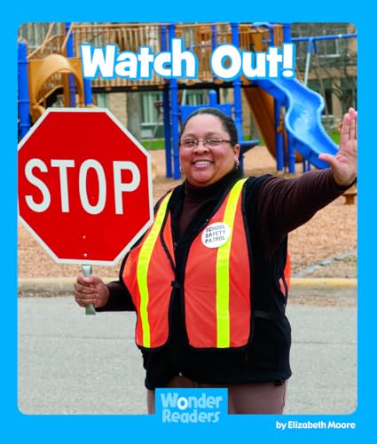  Watch Out!