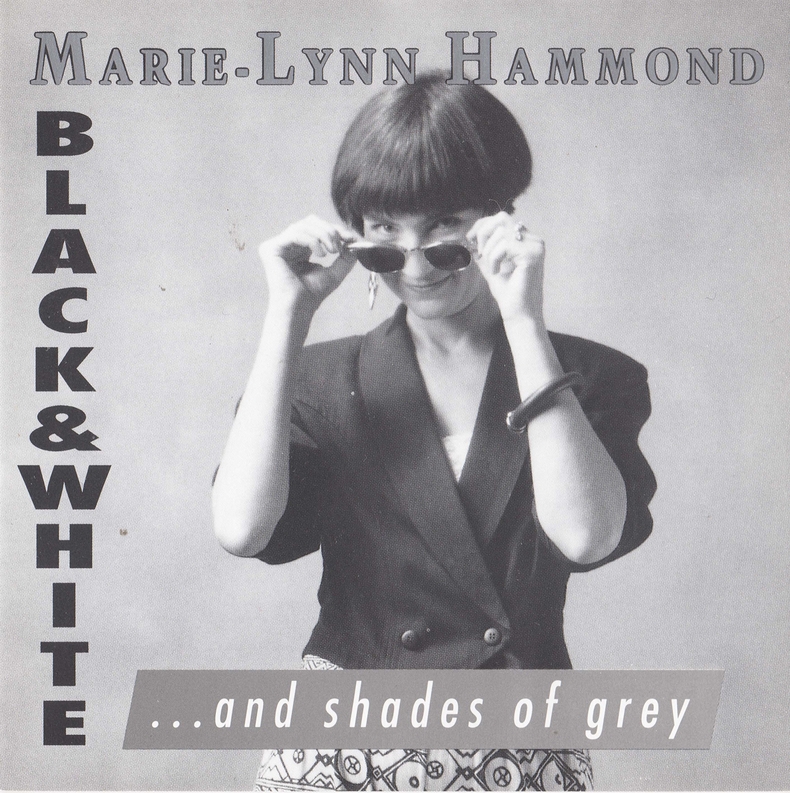 Black and White and Shades of Grey [Audio CD] Hammond, Marie-Lynn
